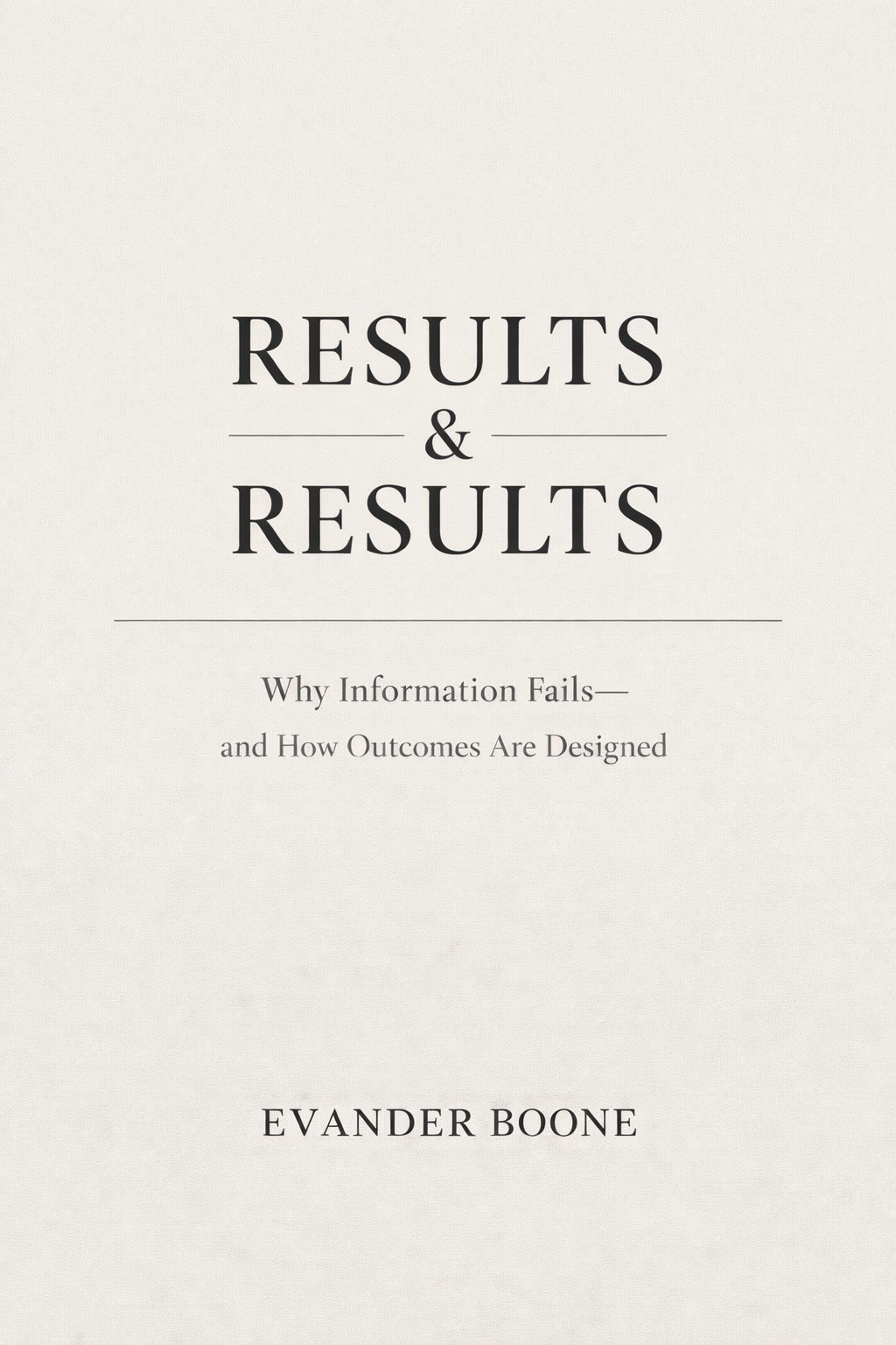 Results & Results book cover by Evander Boone